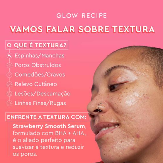 S&Eacute;RUM UNIFORMIZADOR COM &Aacute;CIDO SALICILICO GLOW RECIPE STRAWBERRY BHA+AHA