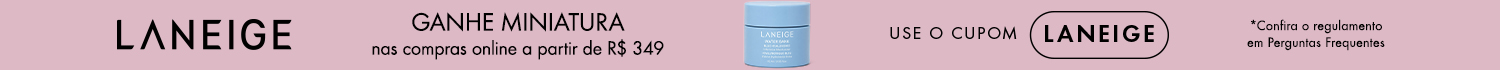 Laneige | Ganhe miniatura em todas as compras online a partir de R$ 349 - Use o cupom: LANEIGE